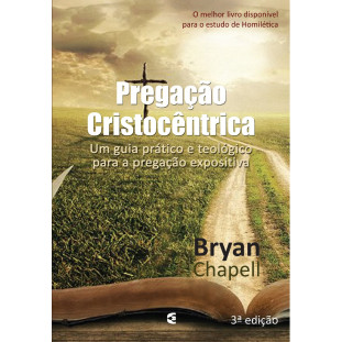 Pregação Cristocêntrica - 3ª edição