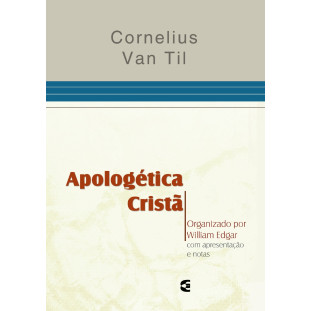 Apologética cristã (disponível em eBook)