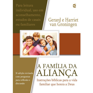 Família da aliança, A - 3ª edição