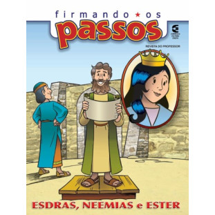 Firmando os Passos - Esdras, Neemias e Ester - Professor