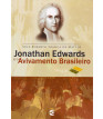 Jonathan Edwards e o Avivamento Brasileiro