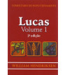 Comentário do NT - Lucas - volume 1 - 2ª edição
