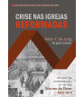 Crise nas igrejas reformadas