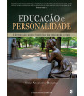 Educação e Personalidade - 2ª edição