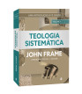 Teologia Sistemática – Frame 2 volumes