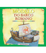 Modelo do Barco Romano